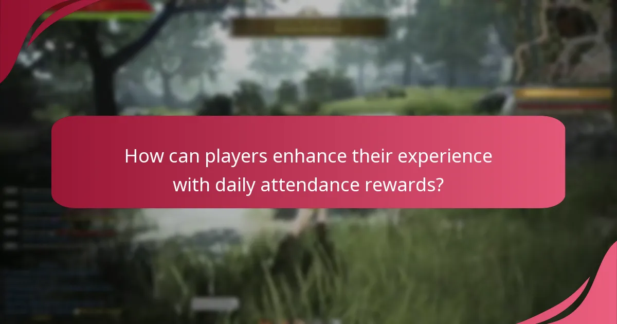 How do daily attendance rewards integrate with gameplay?