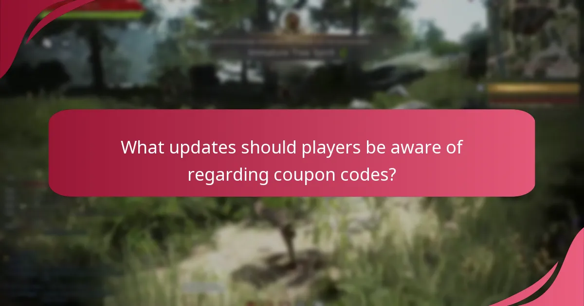 What updates should players be aware of regarding coupon codes?